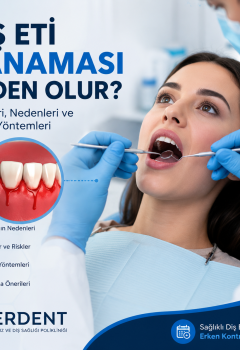 Diş Eti Kanaması Neden Olur? Belirtileri, Nedenleri ve Tedavi Yöntemleri